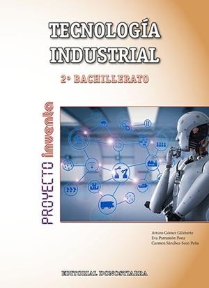 Tecnología Industrial 2º bachillerato - Proyecto INVENTA | 9788470635823 | Gómez Gilaberte, Arturo/y otros | Librería Castillón - Comprar libros online Aragón, Barbastro