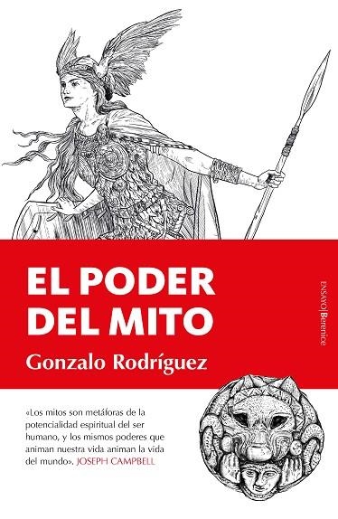 El poder del mito | 9788418089350 | Gonzalo Rodríguez García | Librería Castillón - Comprar libros online Aragón, Barbastro