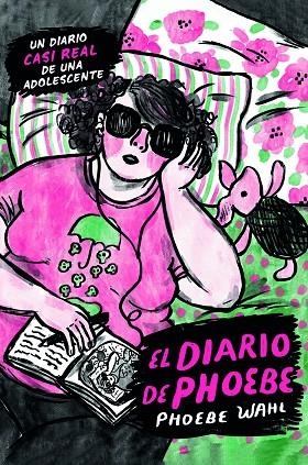 El diario de Phoebe | 9788410163201 | Wahl, Phoebe | Librería Castillón - Comprar libros online Aragón, Barbastro