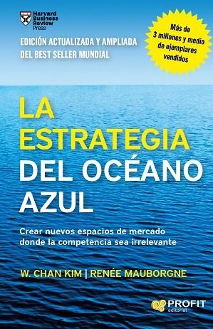 La estrategia del océano azul | 9788416115891 | Kim, W. Chan/Mauborgne, Renée | Librería Castillón - Comprar libros online Aragón, Barbastro