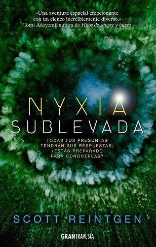 Nyxia sublevada | 9788412199031 | Reintgen, Scott | Librería Castillón - Comprar libros online Aragón, Barbastro
