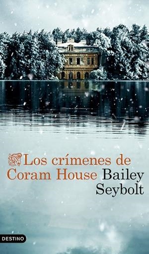 Los crímenes de Coram House | 9788423368525 | Seybolt, Bailey | Librería Castillón - Comprar libros online Aragón, Barbastro