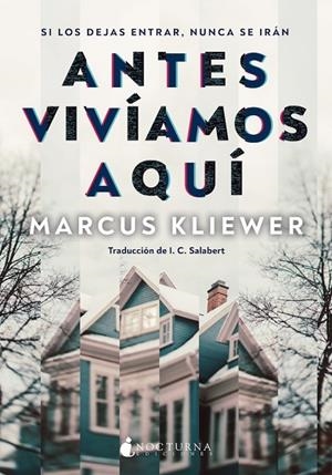 Antes vivíamos aquí | 9791387690120 | Kliewer, Marcus | Librería Castillón - Comprar libros online Aragón, Barbastro