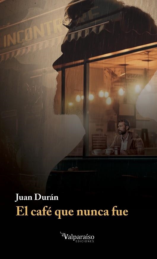 El café que nunca fue | 9791387538736 | Durán, Juan | Librería Castillón - Comprar libros online Aragón, Barbastro