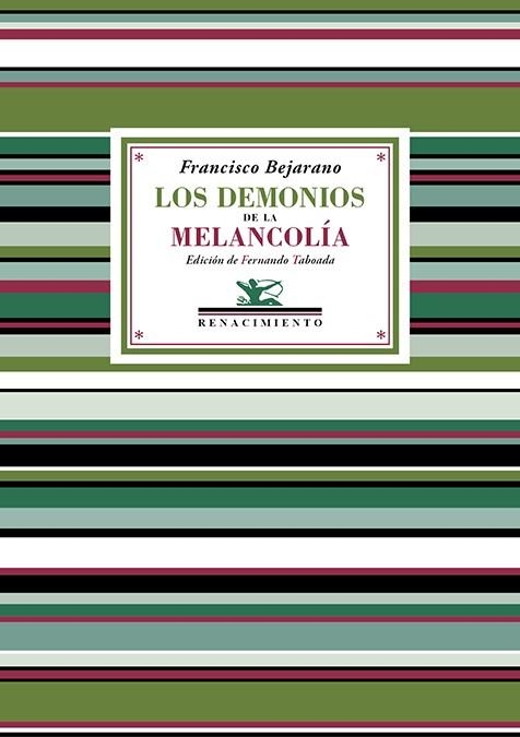 Los demonios de la melancolía | 9791387552954 | Bejarano, Francisco | Librería Castillón - Comprar libros online Aragón, Barbastro