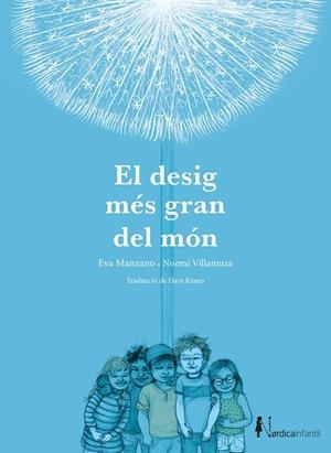 El desig més gran del món | 9791387563455 | Manzano, Eva | Librería Castillón - Comprar libros online Aragón, Barbastro