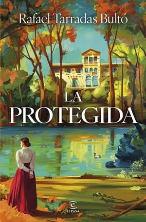 La protegida | 9788467078329 | Tarradas Bultó, Rafael | Librería Castillón - Comprar libros online Aragón, Barbastro