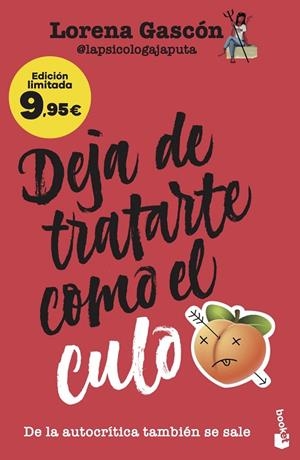Deja de tratarte como el culo | 9788427054417 | Lorena Gascón @lapsicologajaputa | Librería Castillón - Comprar libros online Aragón, Barbastro