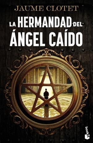 La Hermandad del Ángel Caído | 9788423368372 | Clotet Planas, Jaume | Librería Castillón - Comprar libros online Aragón, Barbastro