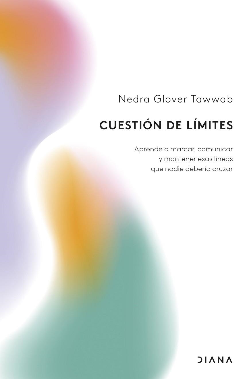 Cuestión de límites | 9788411192767 | Tawwab, Nedra Glover | Librería Castillón - Comprar libros online Aragón, Barbastro