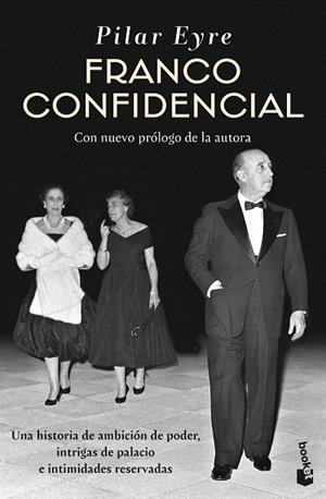 Franco confidencial | 9788423368518 | Eyre, Pilar | Librería Castillón - Comprar libros online Aragón, Barbastro
