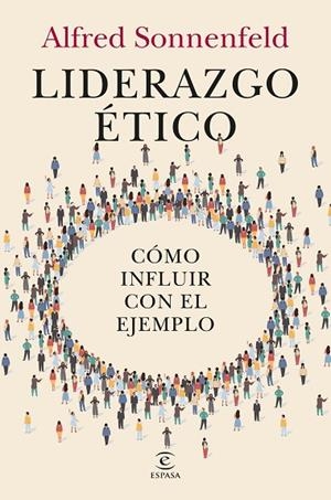 Liderazgo ético | 9788467078053 | Sonnenfeld, Alfred | Librería Castillón - Comprar libros online Aragón, Barbastro