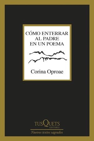Cómo enterrar al padre en un poema | 9788411076579 | Oproae, Corina | Librería Castillón - Comprar libros online Aragón, Barbastro