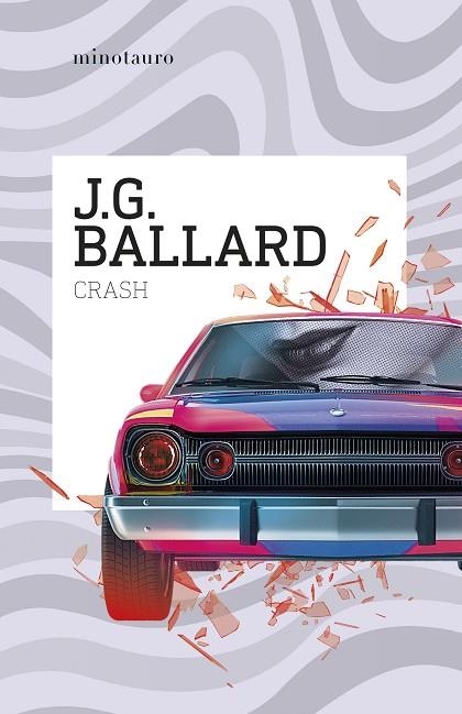 Crash | 9788445020975 | Ballard, J. G. | Librería Castillón - Comprar libros online Aragón, Barbastro