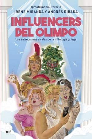 Influencers del Olimpo | 9788427054233 | Irene Miranda y Andrés Ribada (@matrimonioliterario) | Librería Castillón - Comprar libros online Aragón, Barbastro