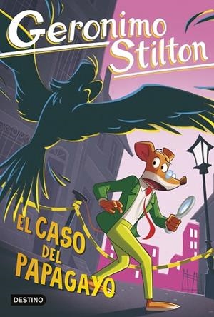 El caso del papagayo | 9788408307556 | Stilton, Geronimo | Librería Castillón - Comprar libros online Aragón, Barbastro