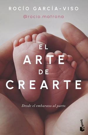 El arte de crearte | 9788467078534 | Rocío García-Viso @rocio.matrona | Librería Castillón - Comprar libros online Aragón, Barbastro