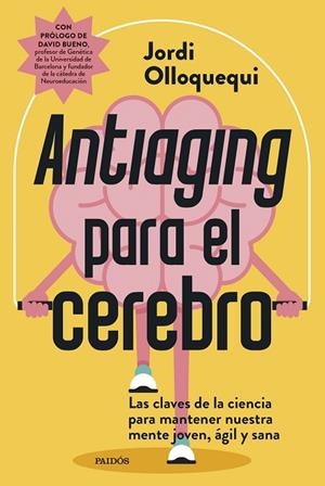 Antiaging para el cerebro | 9788449344275 | Olloquequi, Jordi | Librería Castillón - Comprar libros online Aragón, Barbastro