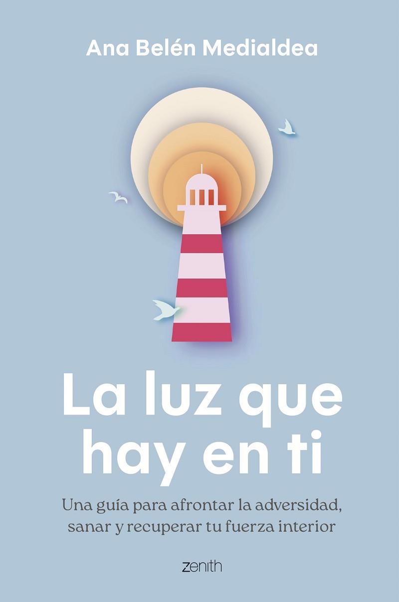 La luz que hay en ti | 9788408306627 | Medialdea, Ana Belén | Librería Castillón - Comprar libros online Aragón, Barbastro