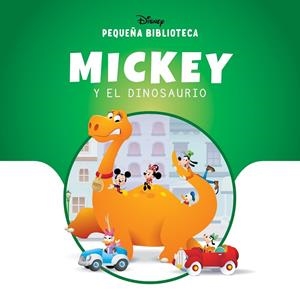 Pequeña Biblioteca Disney. Mickey y el dinosaurio | 9791387526610 | Disney | Librería Castillón - Comprar libros online Aragón, Barbastro