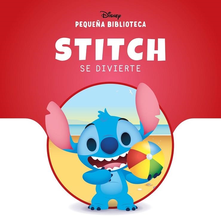 Pequeña Biblioteca Disney. Stitch se divierte | 9791387526597 | Disney | Librería Castillón - Comprar libros online Aragón, Barbastro