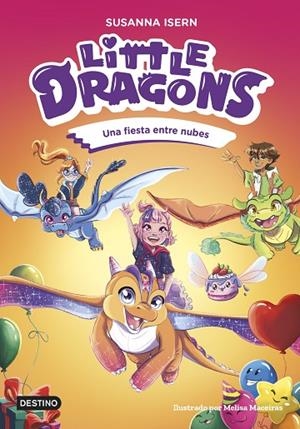 Little Dragons 3. Una fiesta entre nubes | 9788408307709 | Isern, Susanna | Librería Castillón - Comprar libros online Aragón, Barbastro