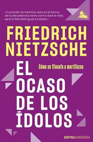 El ocaso de los ídolos | 9788411076685 | Nietzsche, Friedrich | Librería Castillón - Comprar libros online Aragón, Barbastro