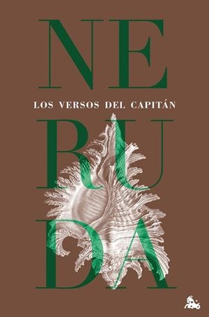 Los versos del Capitán | 9788432248887 | Neruda, Pablo | Librería Castillón - Comprar libros online Aragón, Barbastro
