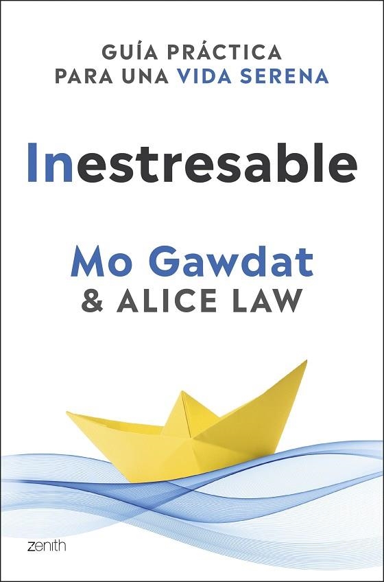 Inestresable | 9788408305361 | Gawdat, Mo | Librería Castillón - Comprar libros online Aragón, Barbastro