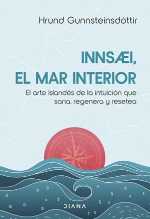InnSaei, el mar interior | 9788411192729 | Gunnsteinsdóttir, Hrund | Librería Castillón - Comprar libros online Aragón, Barbastro