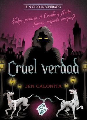 Cruel verdad. Un giro inesperado | 9791387526498 | Disney | Librería Castillón - Comprar libros online Aragón, Barbastro