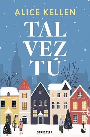 Tal vez tú | 9788408308096 | Kellen, Alice | Librería Castillón - Comprar libros online Aragón, Barbastro