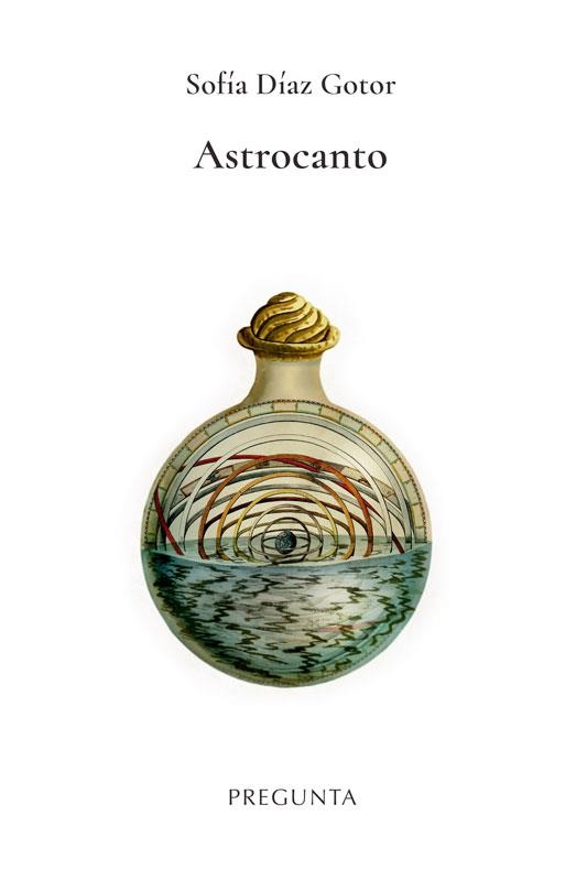 Astrocanto | 9788419766779 | Díaz Gotor, Sofía | Librería Castillón - Comprar libros online Aragón, Barbastro