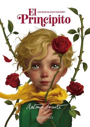 EL PRINCIPITO | 9788414065952 | SAINT-EXUPERY, ANTOINE DE y LORENTE, ANTONIO | Librería Castillón - Comprar libros online Aragón, Barbastro