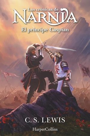 Las crónicas de Narnia: El príncipe Caspian (Libro 4) | 9788419802422 | Lewis, C.S. | Librería Castillón - Comprar libros online Aragón, Barbastro