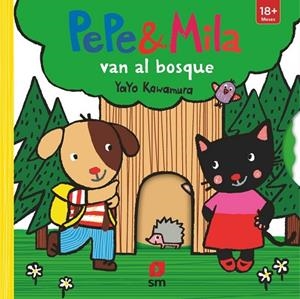 Pepe y Mila van al bosque | 9788411828888 | Kawamura, Yayo | Librería Castillón - Comprar libros online Aragón, Barbastro