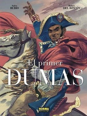 EL PRIMER DUMAS. EDICION INTEGRAL | 9788467978650 | RUBIO, SALVA/DEL RINCÓN, RUBÉN | Librería Castillón - Comprar libros online Aragón, Barbastro