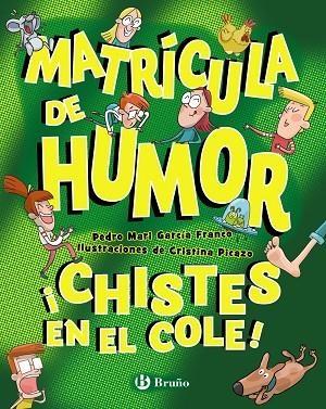 Matrícula de Humor. ¡Chistes en el cole! | 9788469645314 | García Franco, Pedro María | Librería Castillón - Comprar libros online Aragón, Barbastro