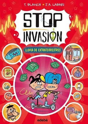 STOP INVASIÓN. LLUVIA DE EXTRATERRESTRES | 9788468375427 | Blanch, Teresa | Librería Castillón - Comprar libros online Aragón, Barbastro