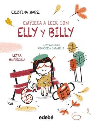 EMPIEZA A LEER CON ELLY Y BILLY | 9788468375755 | Marsi, Cristina | Librería Castillón - Comprar libros online Aragón, Barbastro