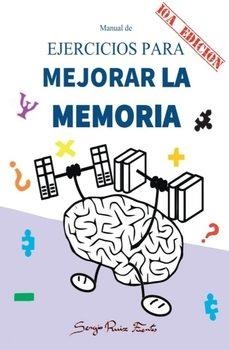 Manual de Ejercicios para Mejorar La Memoria | 9788409373994 | Ruiz Fuentes, Sergio | Librería Castillón - Comprar libros online Aragón, Barbastro