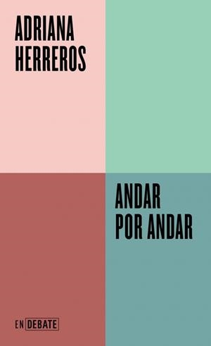 Andar por andar (Serie ENDEBATE) | 9788410433939 | Herreros, Adriana | Librería Castillón - Comprar libros online Aragón, Barbastro