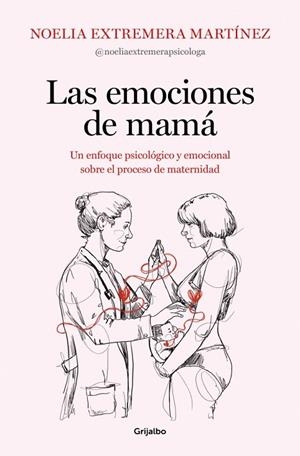 Las emociones de mamá | 9788425369919 | Extremera, Noelia | Librería Castillón - Comprar libros online Aragón, Barbastro