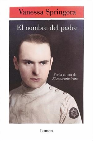 El nombre del padre | 9788426432490 | Springora, Vanessa | Librería Castillón - Comprar libros online Aragón, Barbastro