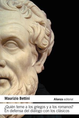 ¿Quién teme a los griegos y a los romanos? | 9791370090258 | Bettini, Maurizio | Librería Castillón - Comprar libros online Aragón, Barbastro