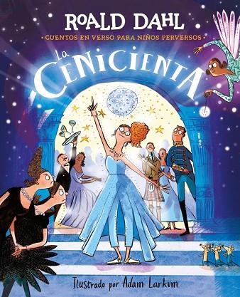 La Cenicienta (Colección Alfaguara Clásicos) | 9788410190795 | Dahl, Roald | Librería Castillón - Comprar libros online Aragón, Barbastro