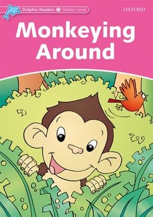 DOLPHIN READ START MONKEYING AROUND | 9780194400527 | Librería Castillón - Comprar libros online Aragón, Barbastro
