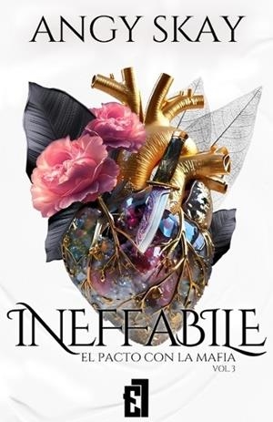 Ineffabile: El pacto con la mafia, vol.3 | 9791387621056 | Skay, Angy | Librería Castillón - Comprar libros online Aragón, Barbastro