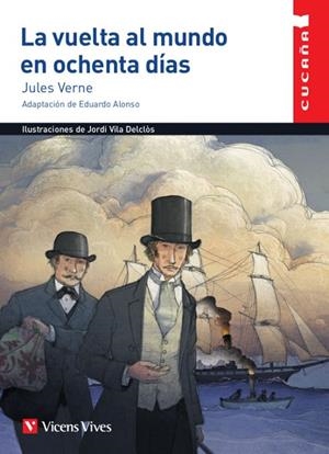 LA VUELTA AL MUNDO EN 80 DIAS (CUCAÑA) | 9788468257075 | J. Verne | Librería Castillón - Comprar libros online Aragón, Barbastro
