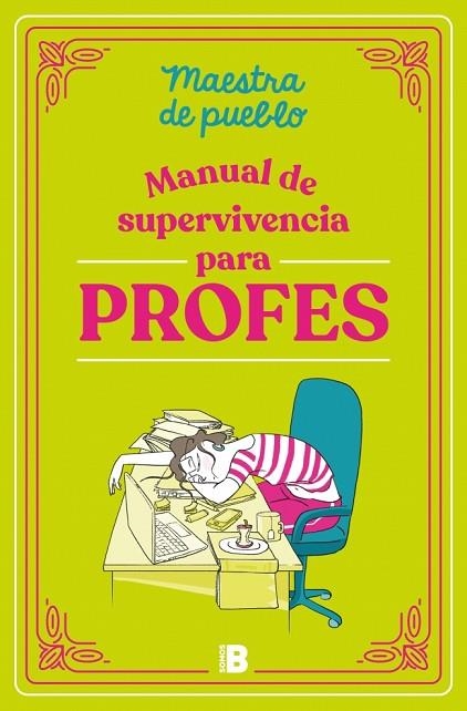 Manual de supervivencia para profes | 9788466679589 | Maestra de pueblo | Librería Castillón - Comprar libros online Aragón, Barbastro